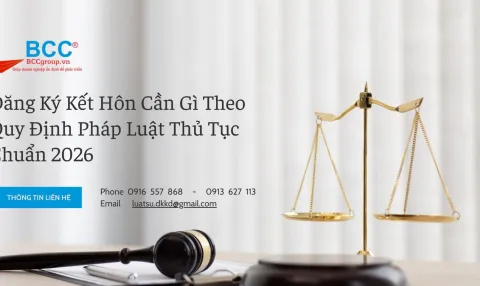 Đăng Ký Kết Hôn Cần Gì Theo Quy Định Pháp Luật Thủ Tục Chuẩn 2026